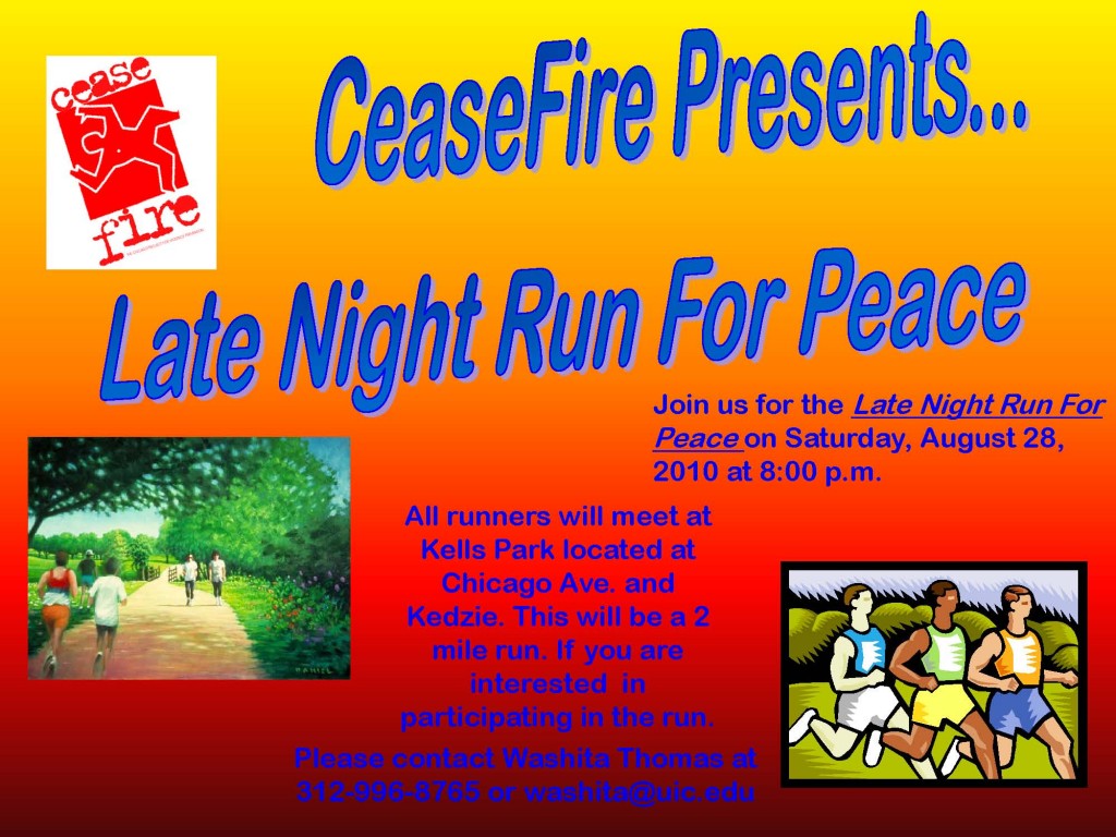 CeaseFire Late Night Run For Peace